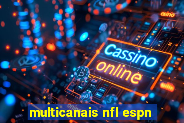 multicanais nfl espn